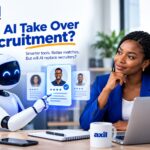 Axil Recruitment AI vs Human